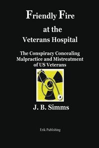 Produktbild: Friendly Fire at the Veterans Hospital