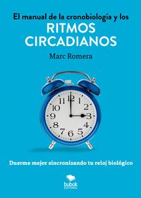 Produktbild: El Manual de la cronobiolog&iacute;a y los ritmos circadianos