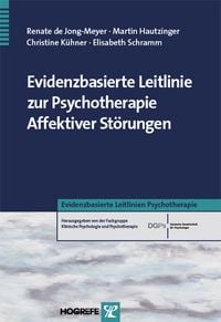 Produktbild: Evidenzbasierte Leitlinie zur Psychotherapie Affektiver St&ouml;rungen