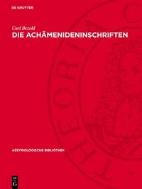 Produktbild: Die Ach&auml;menideninschriften