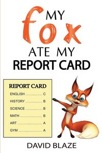 Produktbild: My Fox Ate My Report Card