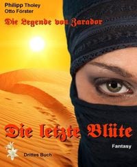 Produktbild: Die letzte Bl&uuml;te