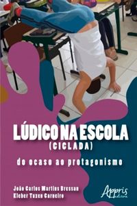Produktbild: L&uacute;dico na Escola (CICLADA): Do Ocaso ao Protagonismo