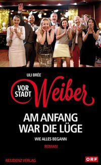 Produktbild: Vorstadtweiber - Am Anfang war die L&uuml;ge