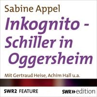 Produktbild: Inkognito - Schiller in Oggersheim