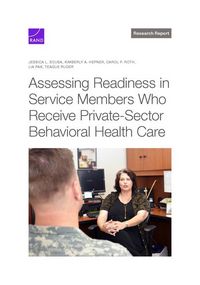 Produktbild: Assessing Readiness in Service Members Who Receive Private-Sector Behavioral Health Care