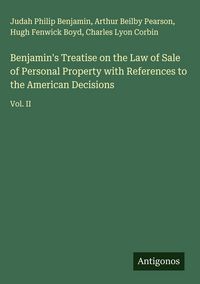 Produktbild: Benjamin's Treatise on the Law of Sale of Personal Property with References to the American Decisions