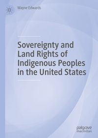 Produktbild: Sovereignty and Land Rights of Indigenous Peoples in the United States