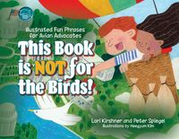 Produktbild: This Book is Not for the Birds!