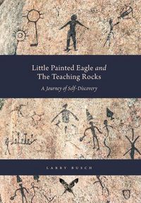 Produktbild: Little Painted Eagle and The Teaching Rocks