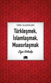 Produktbild: T&uuml;rklesmek, Islamlasmak, Muasirlasmak