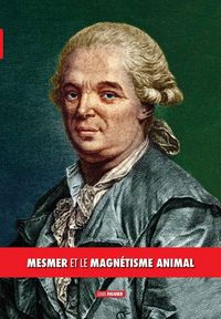 Produktbild: Mesmer et le magn&eacute;tisme animal