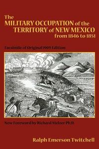 Produktbild: The Military Occupation of the Territory of New Mexico from 1846 to 1851