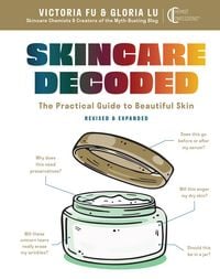 Produktbild: Skincare Decoded: Revised and Expanded