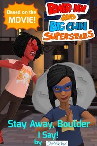 Produktbild: Power-Man and Big Chin: Superstars - Stay Away, Boulder I Say!