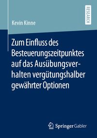 Produktbild: Zum Einfluss des Besteuerungszeitpunktes auf das Aus&uuml;bungsverhalten verg&uuml;tungshalber gew&auml;hrter Optionen
