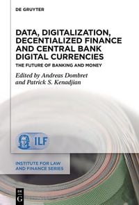 Produktbild: Data, Digitalization, Decentialized Finance and Central Bank Digital Currencies