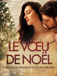 Produktbild: Le V&iquest;u de No&euml;l: 13 nouvelles &eacute;rotiques pour un No&euml;l sexy