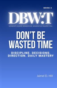 Produktbild: Don't Be Wasted Time