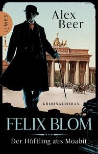Produktbild: Felix Blom. Der H&auml;ftling aus Moabit