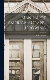 Produktbild: Manual of American Grape-growing