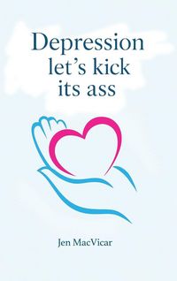 Produktbild: Depression Let's Kick its Ass