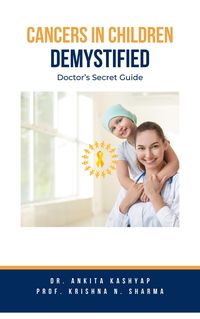 Produktbild: Cancers In Children Demystified: Doctor's Secret Guide