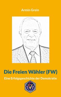 Produktbild: Die Freien W&auml;hler (FW)