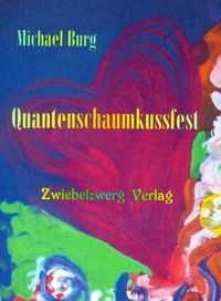 Produktbild: Quantenschaumkussfest