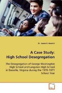Produktbild: Hedrick Dr. James E.: A Case Study: High School Desegregatio