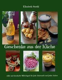 Produktbild: Geschenke aus der K&uuml;che