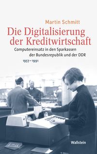 Produktbild: Die Digitalisierung der Kreditwirtschaft