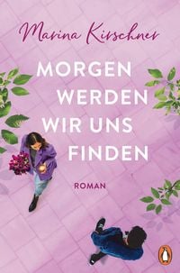 Produktbild: Morgen werden wir uns finden