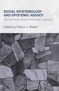 Produktbild: Social Epistemology and Epistemic Agency