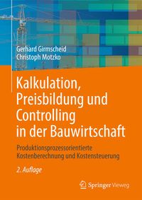 Bild vom Artikel Kalkulation, Preisbildung und Controlling in der Bauwirtschaft vom Autor Gerhard Girmscheid