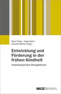 Produktbild: Entwicklung und F&ouml;rderung in der fr&uuml;hen Kindheit