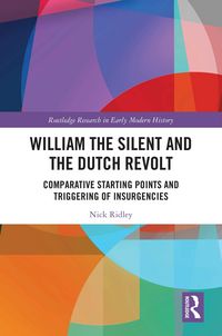 Produktbild: William the Silent and the Dutch Revolt