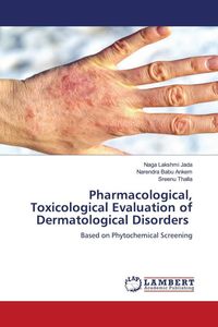 Produktbild: Pharmacological, Toxicological Evaluation of Dermatological Disorders