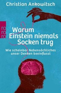 Produktbild: Warum Einstein niemals Socken trug