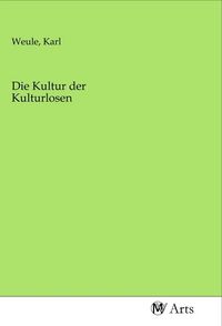 Produktbild: Die Kultur der Kulturlosen
