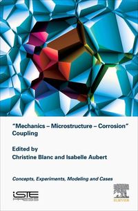 Bild vom Artikel Blanc, C: Mechanics - Microstructure - Corrosion Coupling vom Autor Christine Blanc