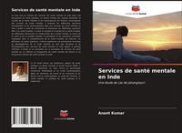 Produktbild: Services de sant&eacute; mentale en Inde