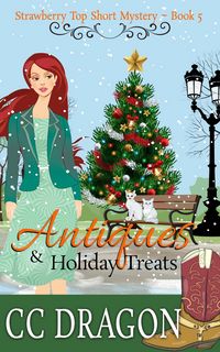Produktbild: Antiques & Holiday Treats (Strawberry Top Mysteries, #5)