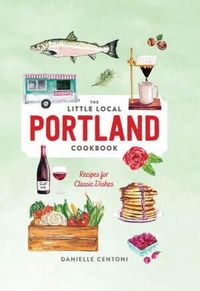 Produktbild: Little Local Portland Cookbook