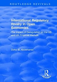Produktbild: Abdelhamid, D: International Regulatory Rivalry in Open Econ