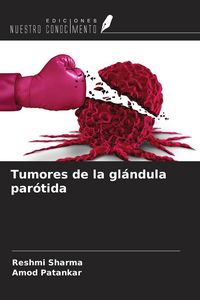 Produktbild: Tumores de la gl&aacute;ndula par&oacute;tida