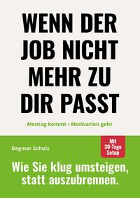 Produktbild: Wenn der Job nicht mehr zu dir passt: