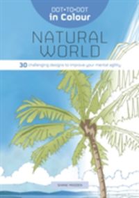 Produktbild: Madden, S: Dot-to-Dot in Colour: Natural World