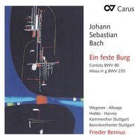 Produktbild: Ein feste Burg BWV 80/Missa in g BWV 235