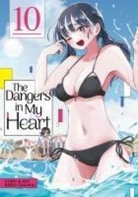 Produktbild: The Dangers in My Heart Vol. 10